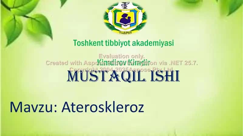 Toshkent Tibbiyot Akademiyasi - Kimdirov Kimdir: Ateroskleroz