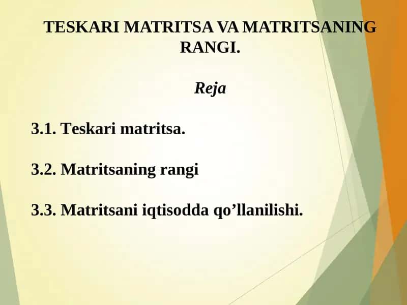 TESKARI MATRITSA VA MATRITSANING RANGI