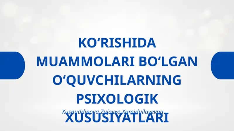 O‘quvchilarning Psixologik Xususiyatlari