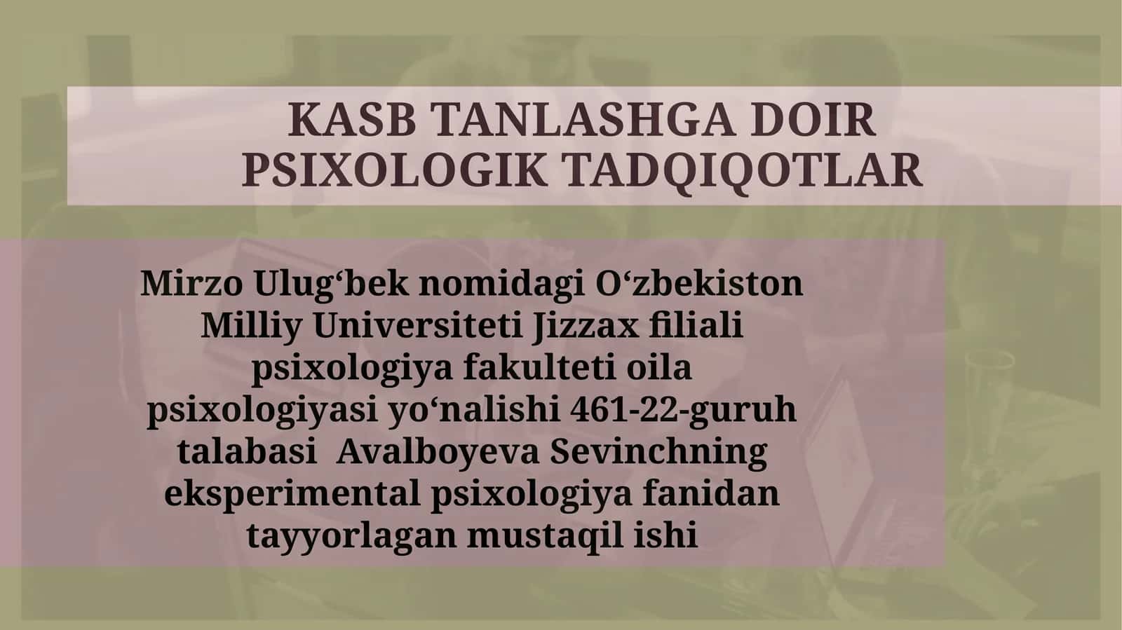 KASB TANLASHGA DOIR PSIXOLOGIK TADQIQOTLAR