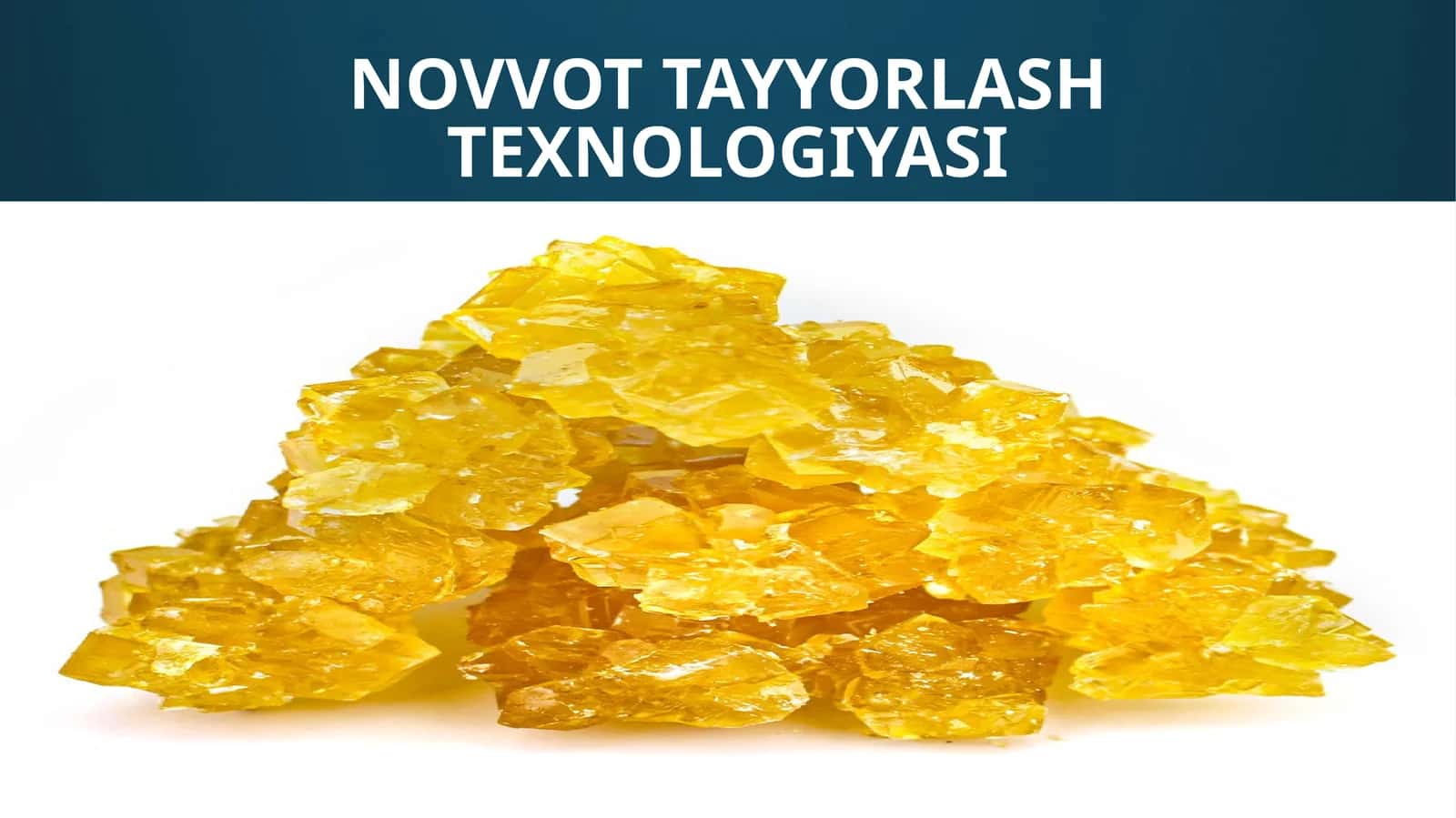 NOVVOT TAYYORLASH TEXNOLOGIYASI