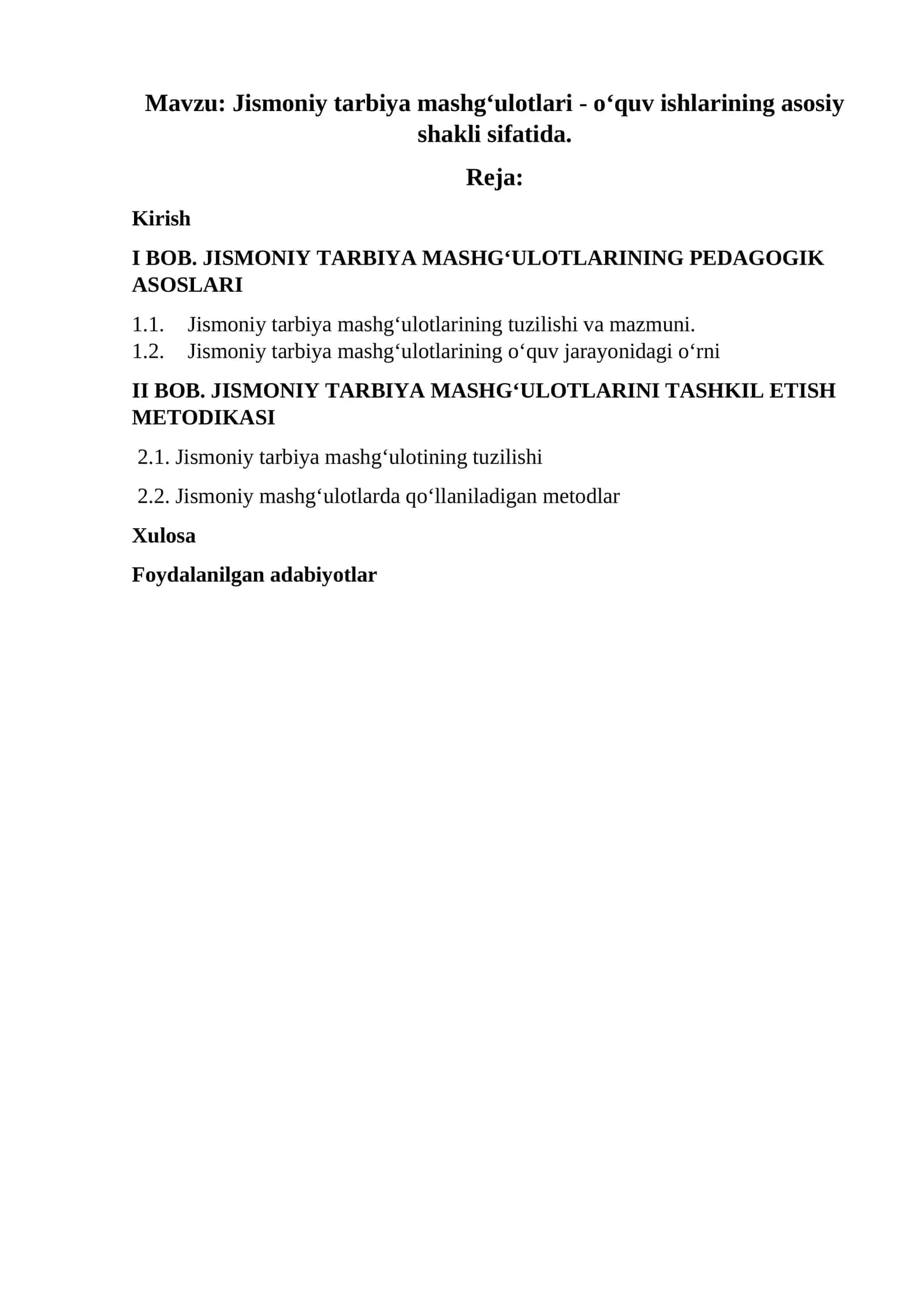 Jismoniy tarbiya mashg‘ulotlari - o‘quv ishlarining asosiy shakli sifatida
