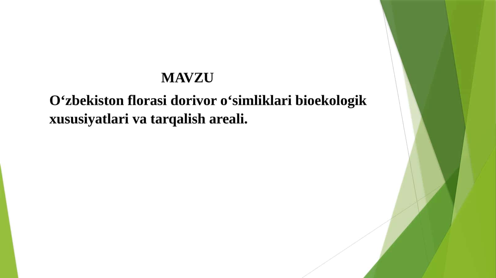 O‘zbekiston florasi dorivor o‘simliklari bioekologik xususiyatlari va tarqalish areali