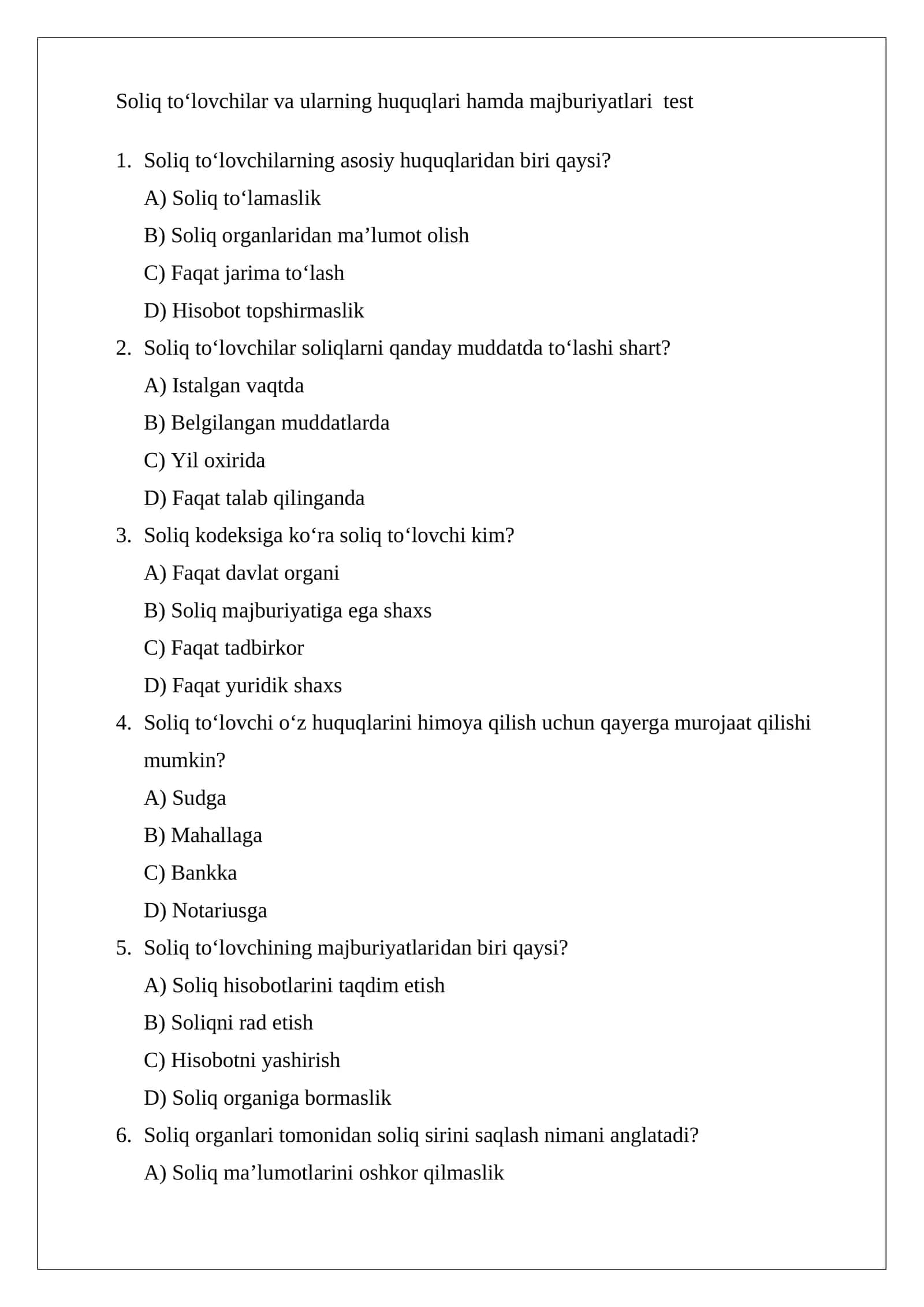 Soliq tо‘lovchilar va ularning huquqlari hamda majburiyatlari test