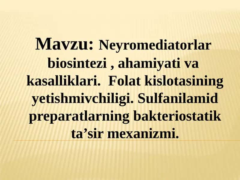 Neyromediatorlar biosintezi, Folat kislotasining yetishmovchiligi, Sulfanilamid preparatlarning bakteriostatik ta’sir mexanizmi