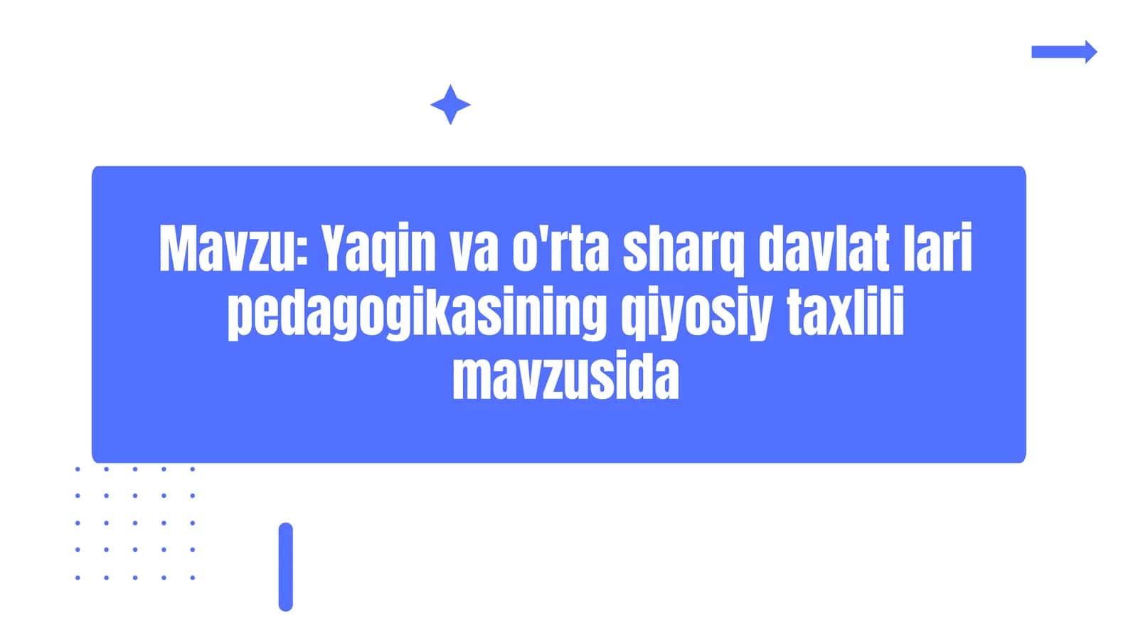 Yaqin va O'rta Sharq davlatlarining pedagogika asoslari