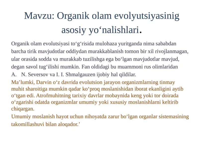 Organik olam evolyutsiyasinig asosiy yo‘nalishlari.