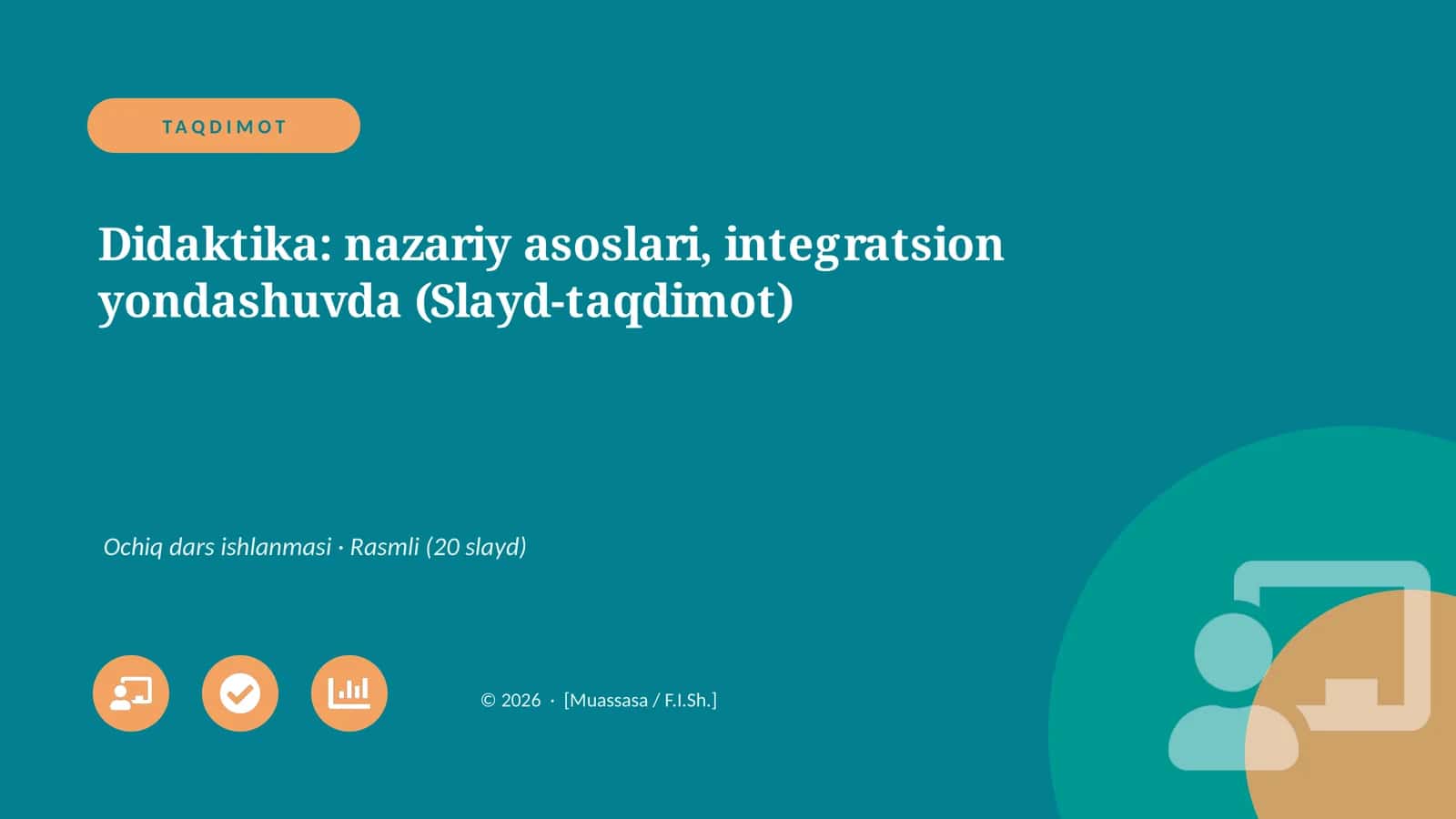 Didaktika: nazariy asoslari, integratsion yondashuvda (Slayd-taqdimot)