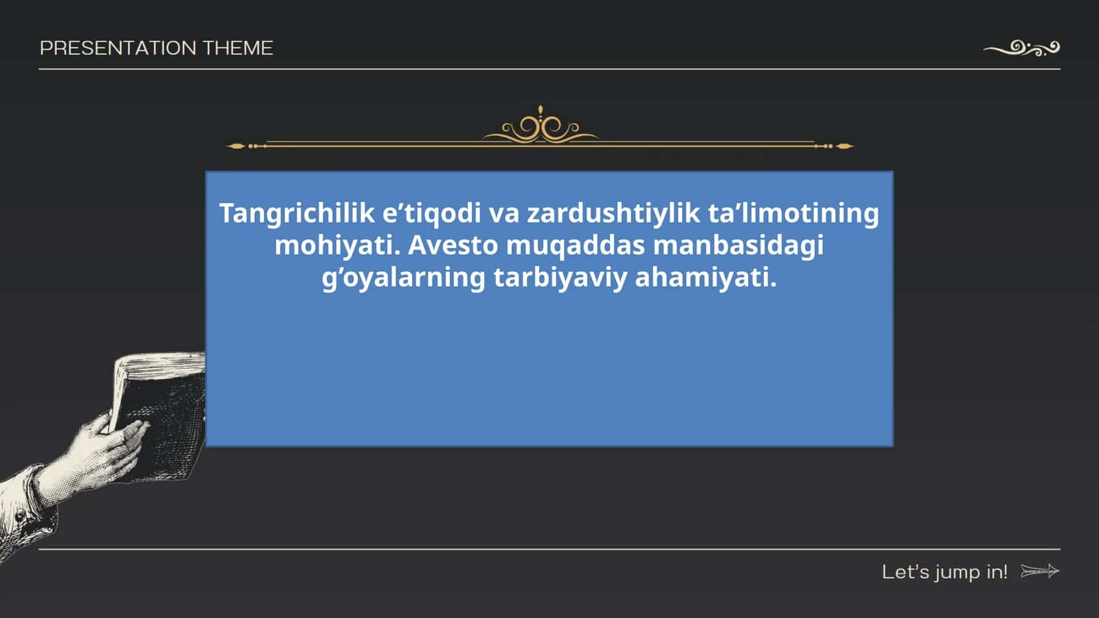Tangrichilik eʼtiqodi va zardushtiylik taʼlimotining mohiyati. Avesto muqaddas manbasidagi g’oyalarning tarbiyaviy ahamiyati