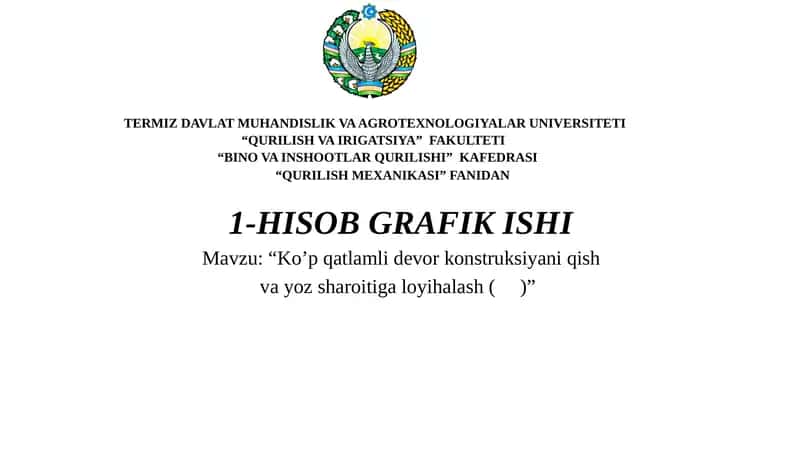 Ko’p qatlamli devor konstruksiyani qish va yoz sharoitiga loyihalash