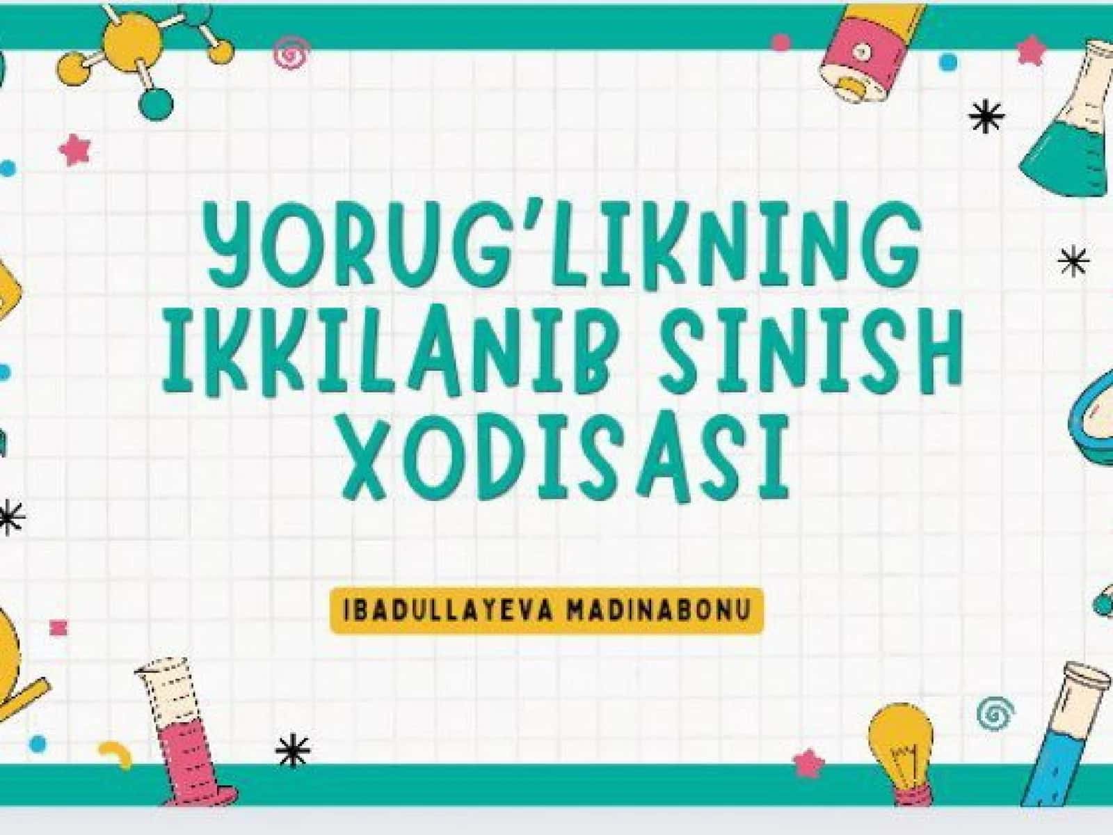 Yorug’likningikkilanibsinishhodisasi