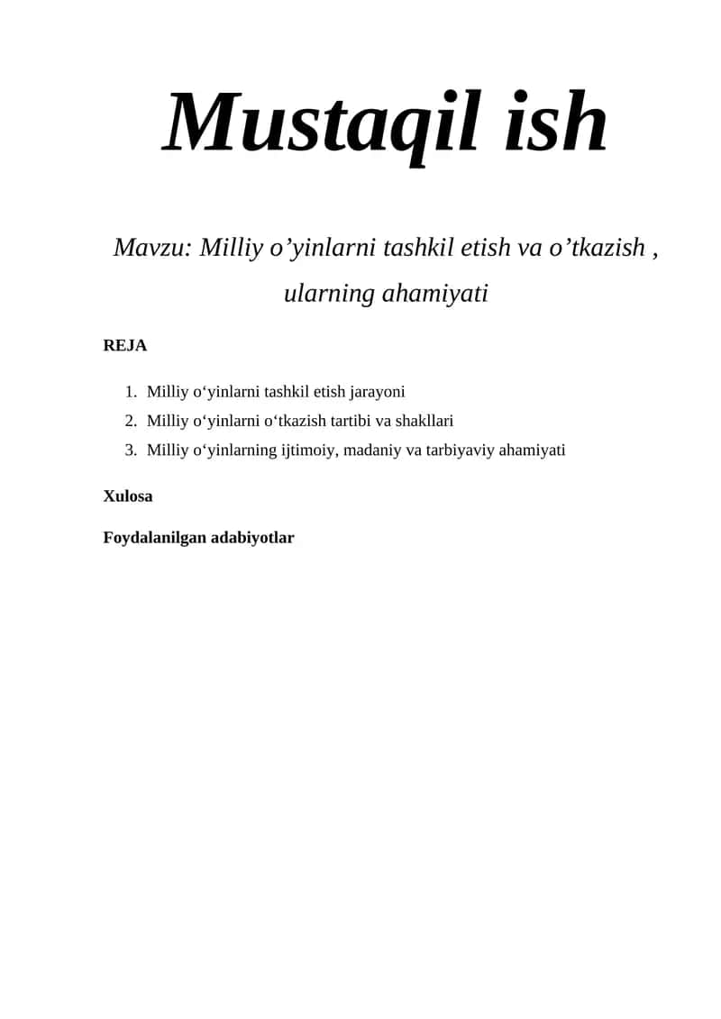 Milliy o’yinlarni tashkil etish va o’tkazish , ularning ahamiyati