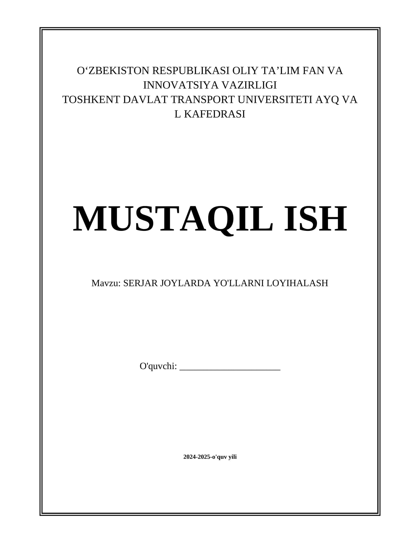 SERJAR JOYLARDA YO'LLARNI LOYIHALASH