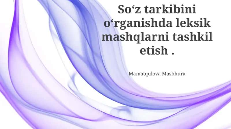 So'z yasalishi mashqlari