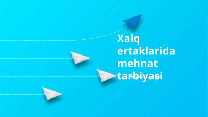 Xalq ertaklarida mehnat tarbiyasi