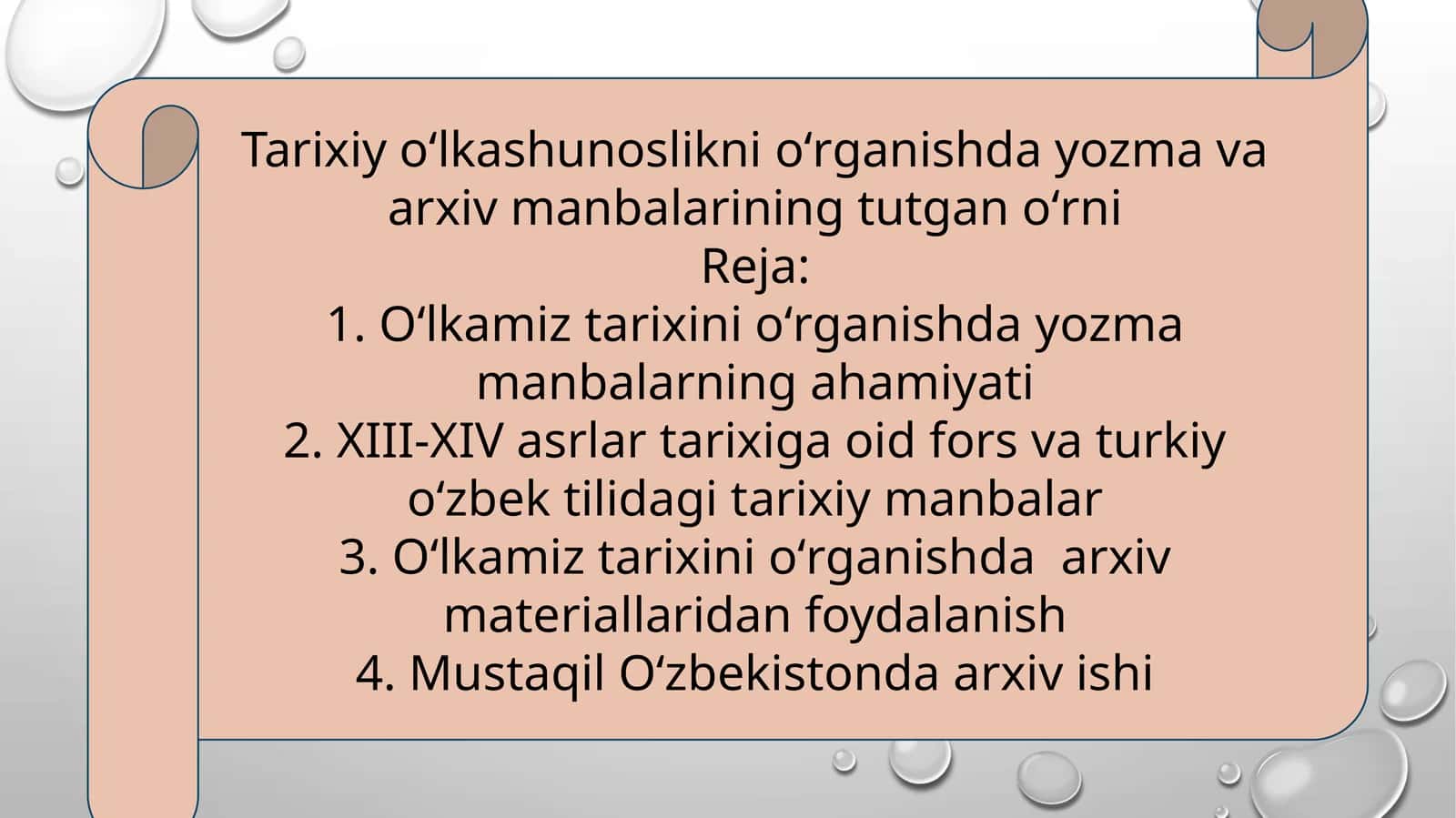 Tarixiyoʻlkashunosliknioʻrganishdayozma va arxiv manbalarining tutganoʻrni