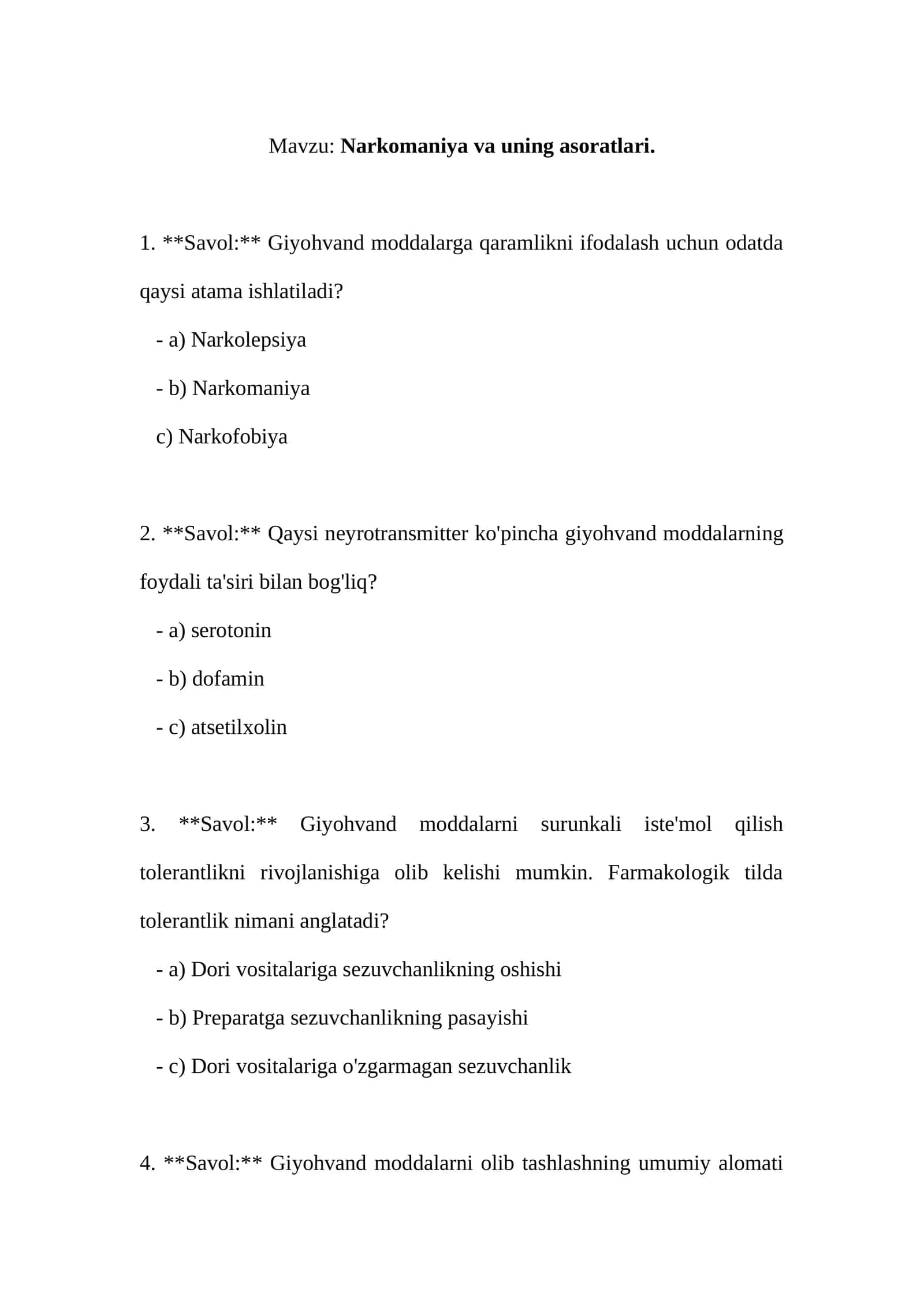 Narkomaniya va uning asoratlari mavzusida test