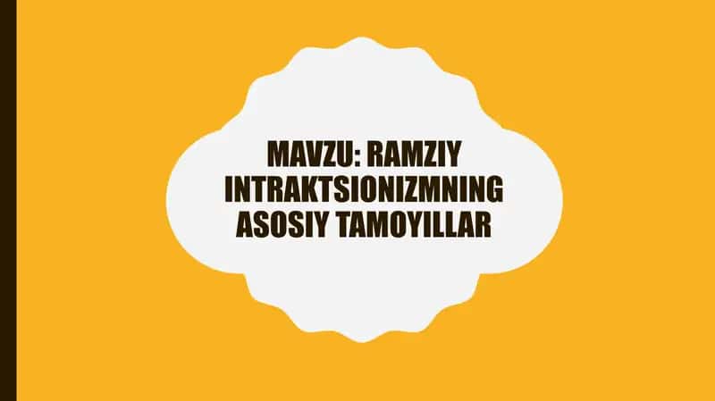 RAMZIY INTRAKTSIONIZMNING ASOSIY TAMOYILLAR