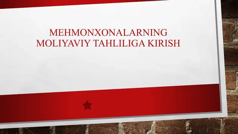Mehmonxonalarning moliyaviy tahligi