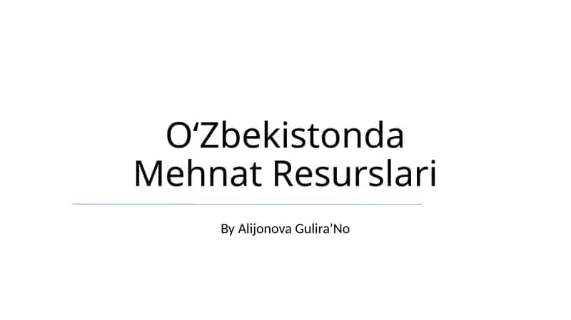 OʻZbekistonda Mehnat Resurslari