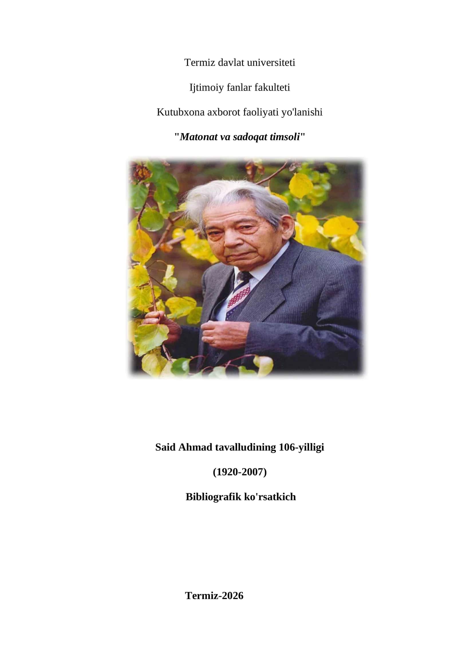 "Matonat va sadoqat timsoli"