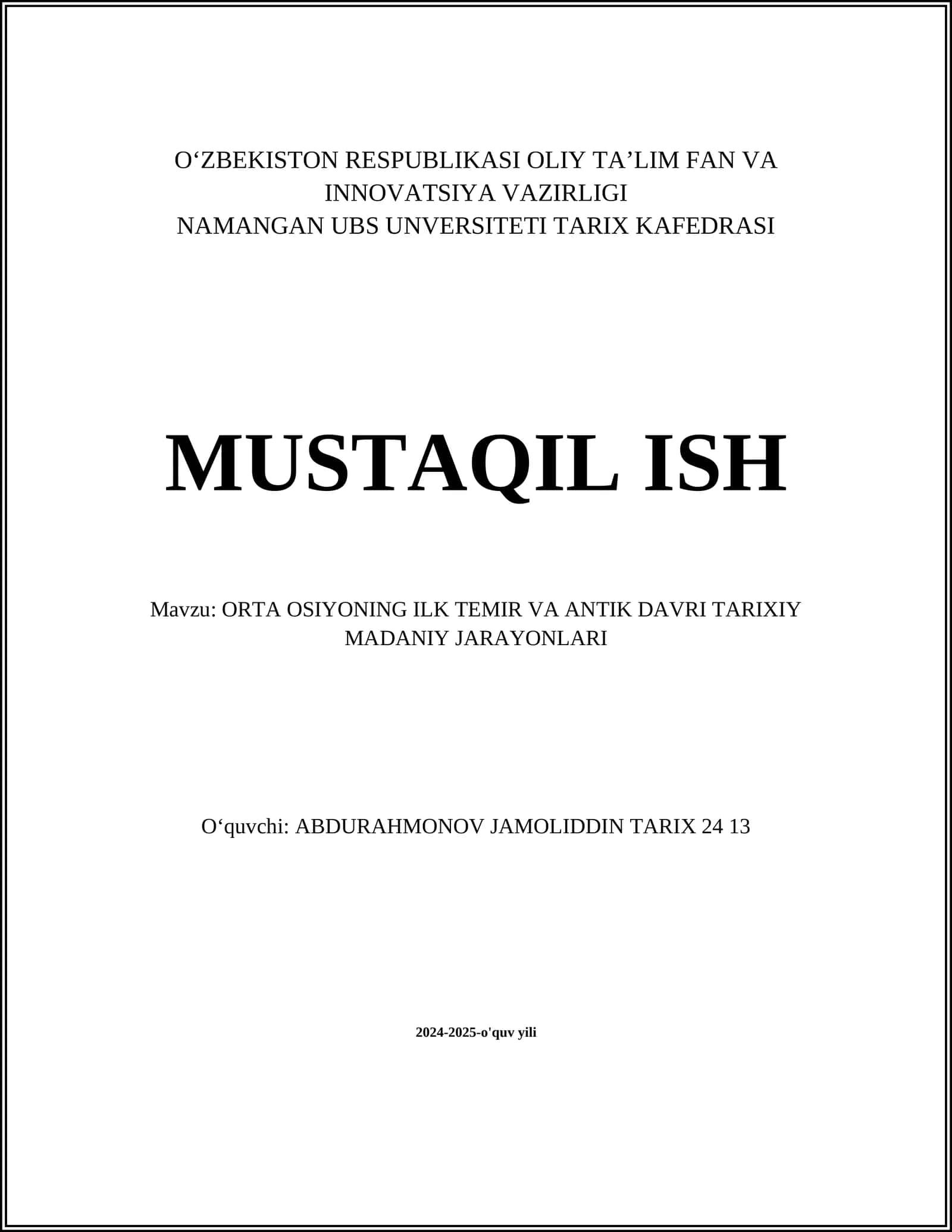 ORTA OSIYONING ILK TEMIR VA ANTIK DAVRI TARIXIY MADANIY JARAYONLARI