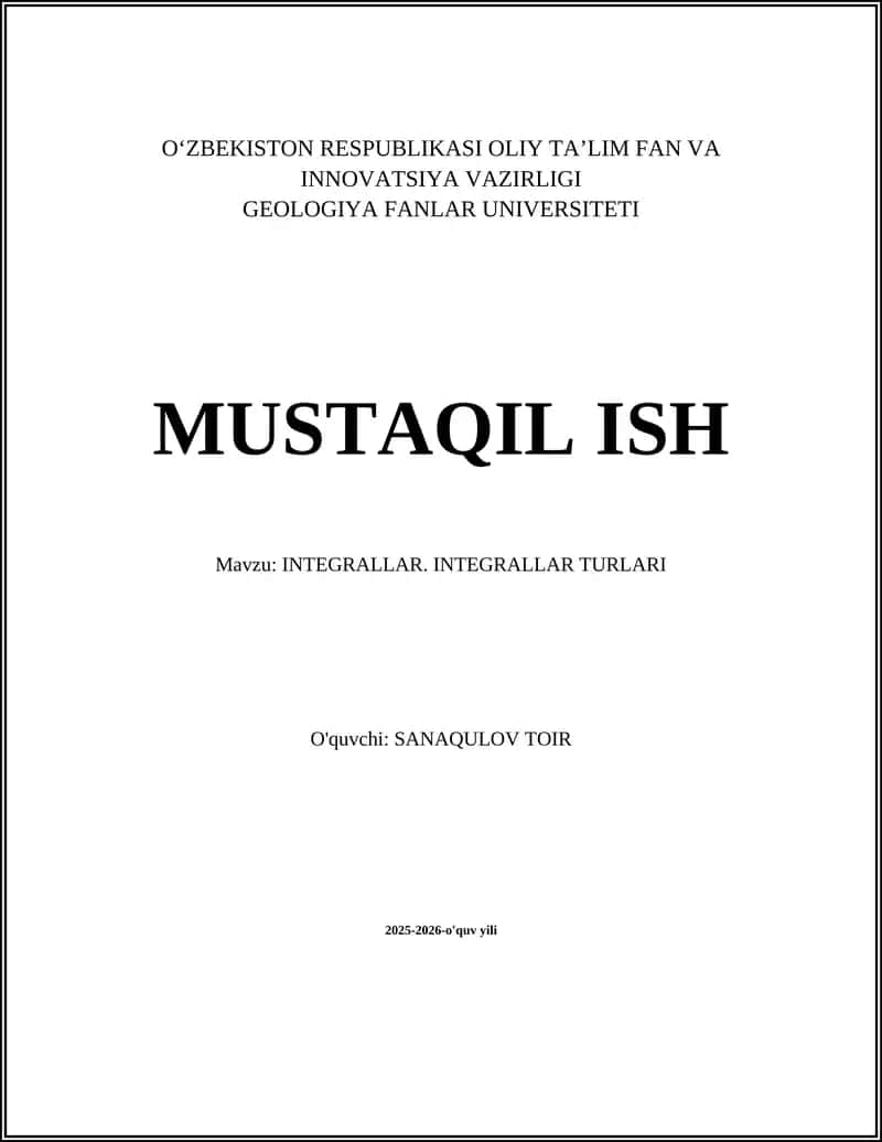 INTEGRALLAR. INTEGRALLAR TURLARI