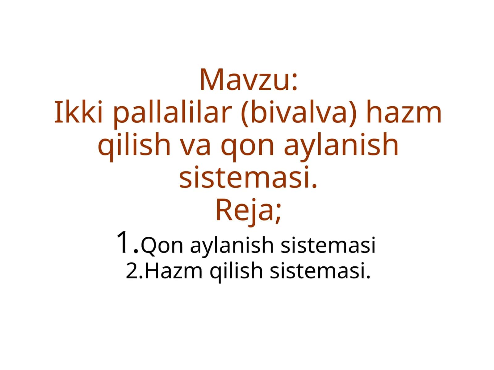 Ikkipallalilar(bivalva)hazmqilishvaqonaylanishsistemasi