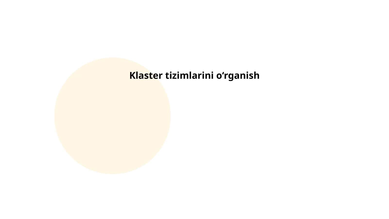 Klaster tizimlarini o‘rganish