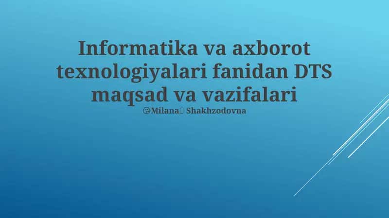 DTS Informatika va axborot texnologiyalari fanidan