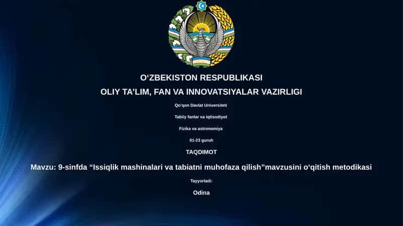 9-sinfda “Issiqlik mashinalari va tabiatni muhofaza qilish”mavzusini o‘qitish metodikasi