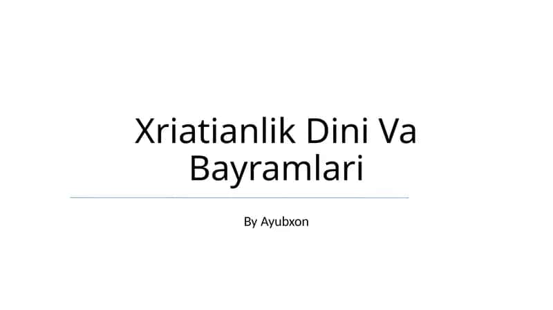 Xriatianlik Dini Va Bayramlari