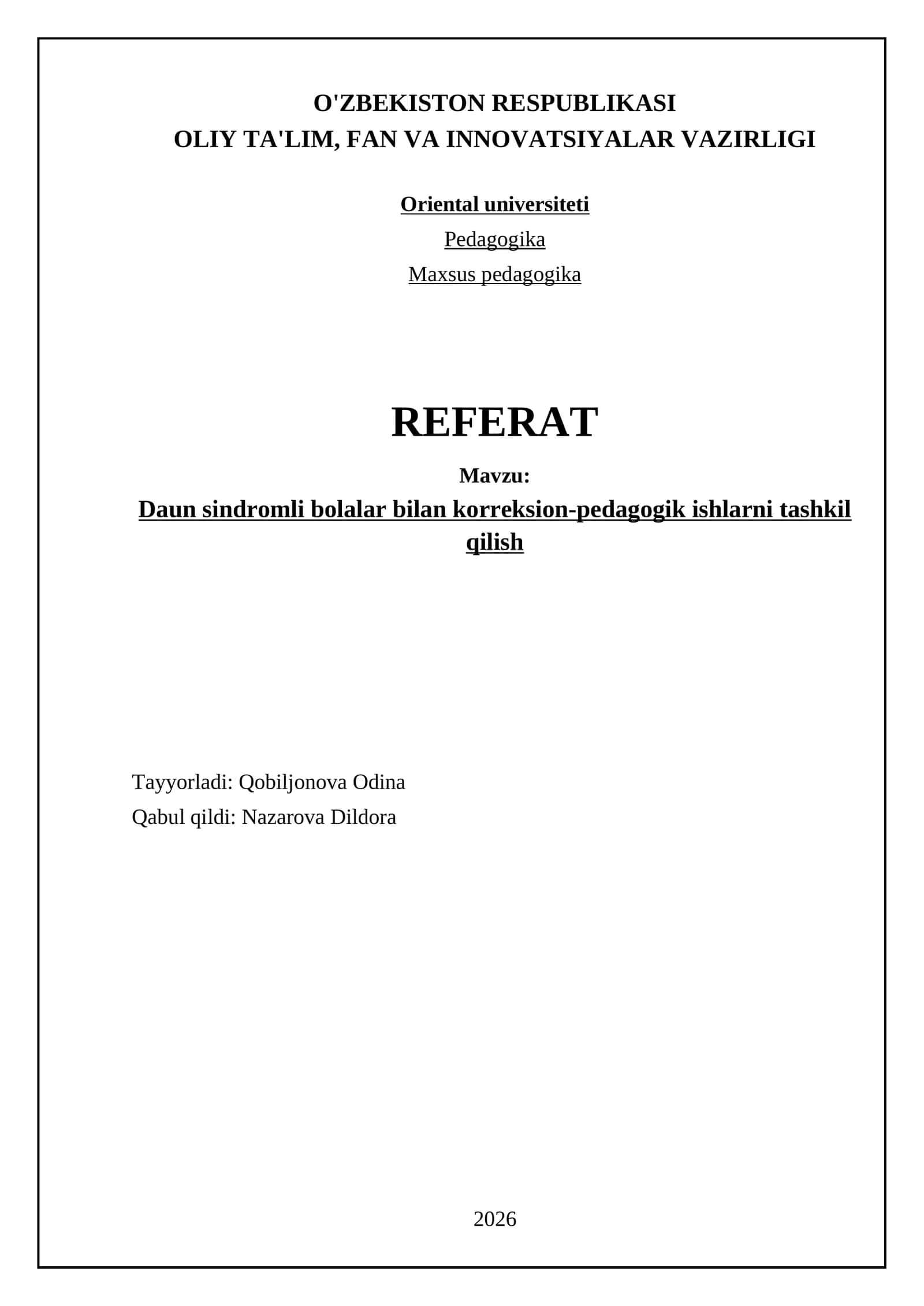 Daun sindromli bolalar bilan korreksion-pedagogik ishlarni tashkil qilish