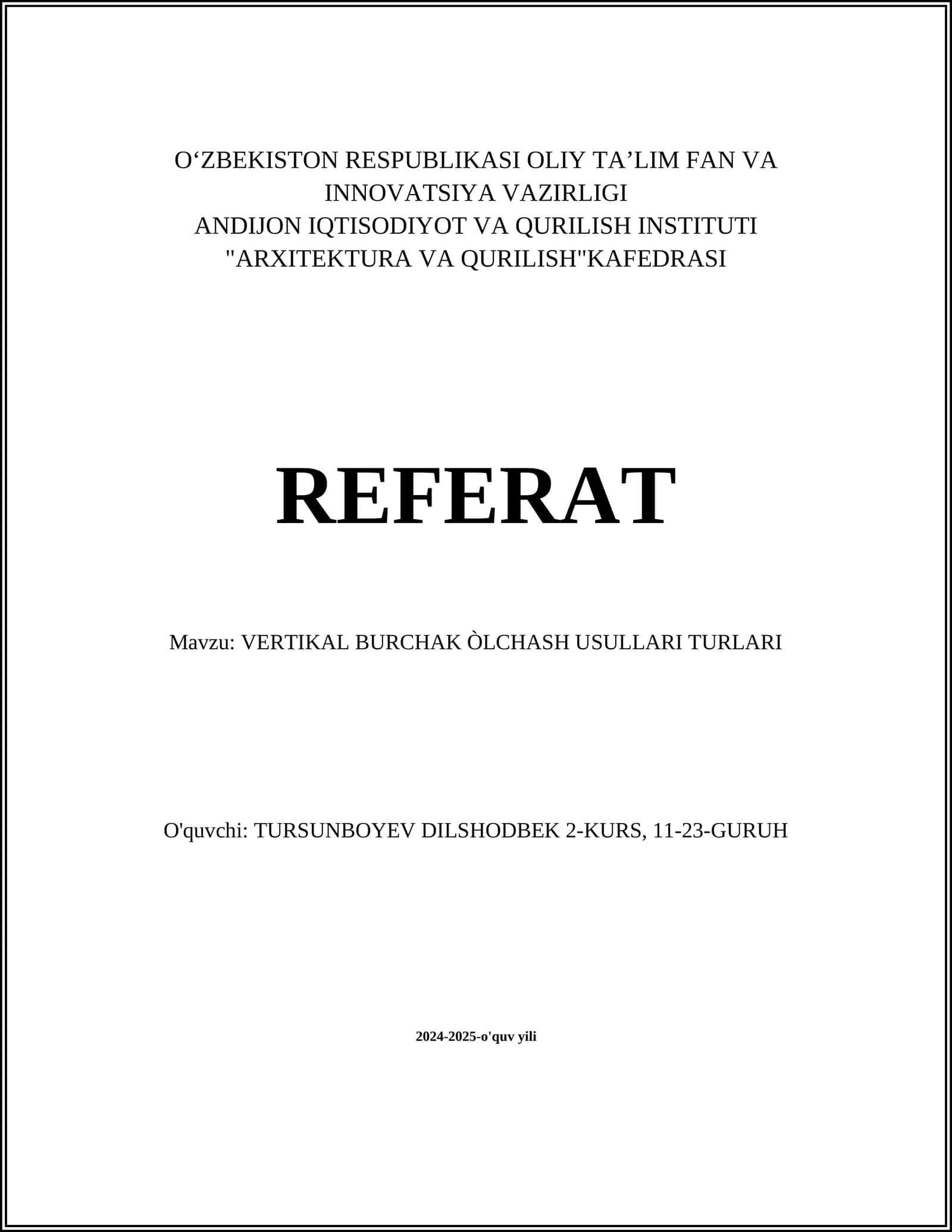 VERTIKAL BURCHAK ÒLCHASH USULLARI TURLARI