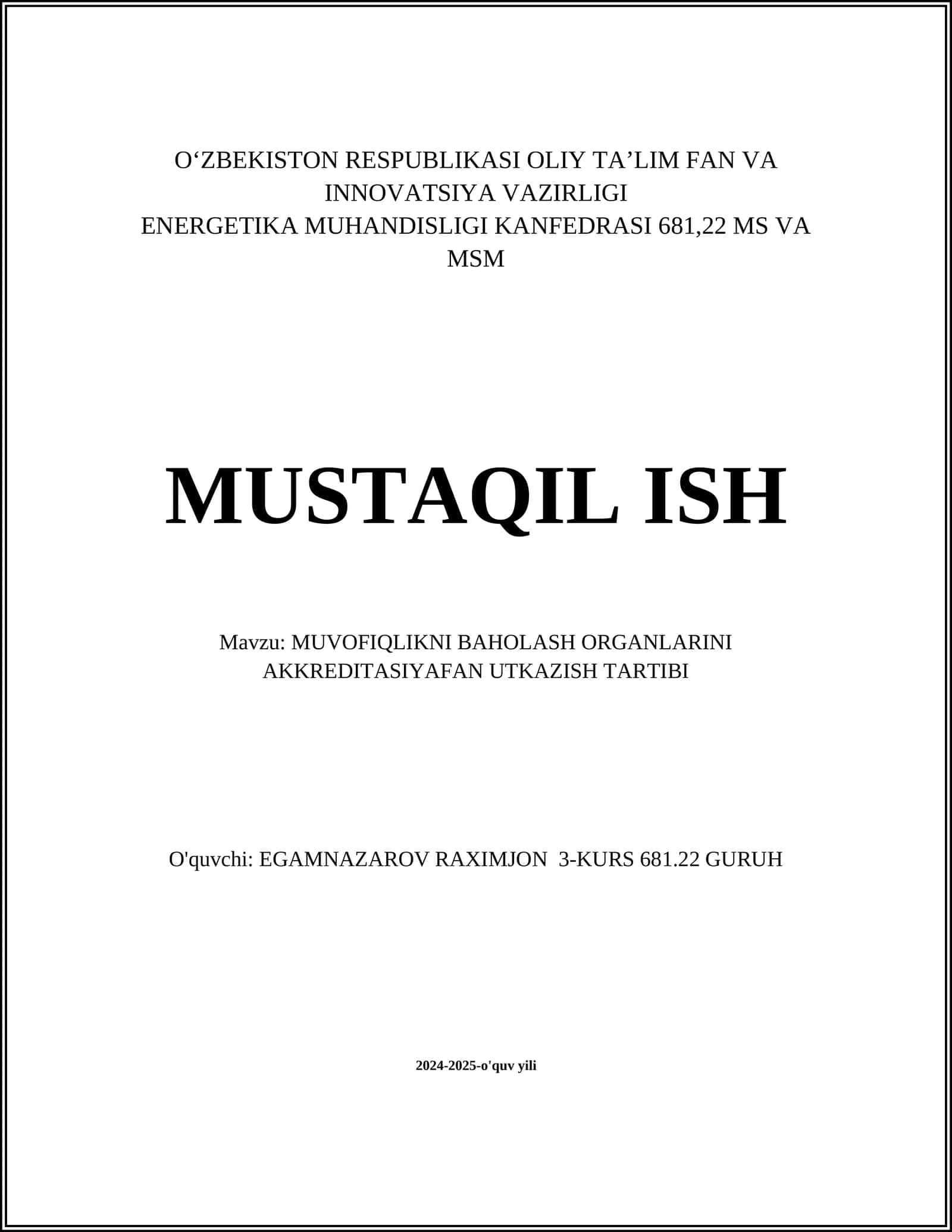 MUVOFIQLIKNI BAHOLASH ORGANLARINI AKKREDITASIYAFAN UTKAZISH TARTIBI
