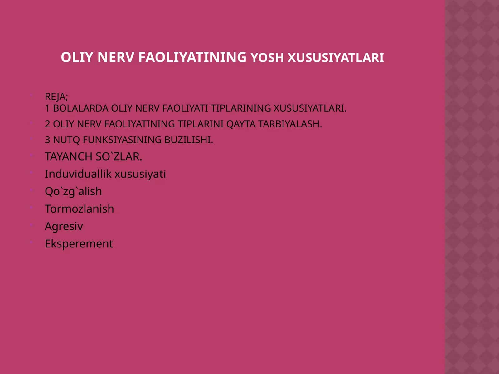 Олий Нерв Фаолиятининг Ёш Хусусиятлари