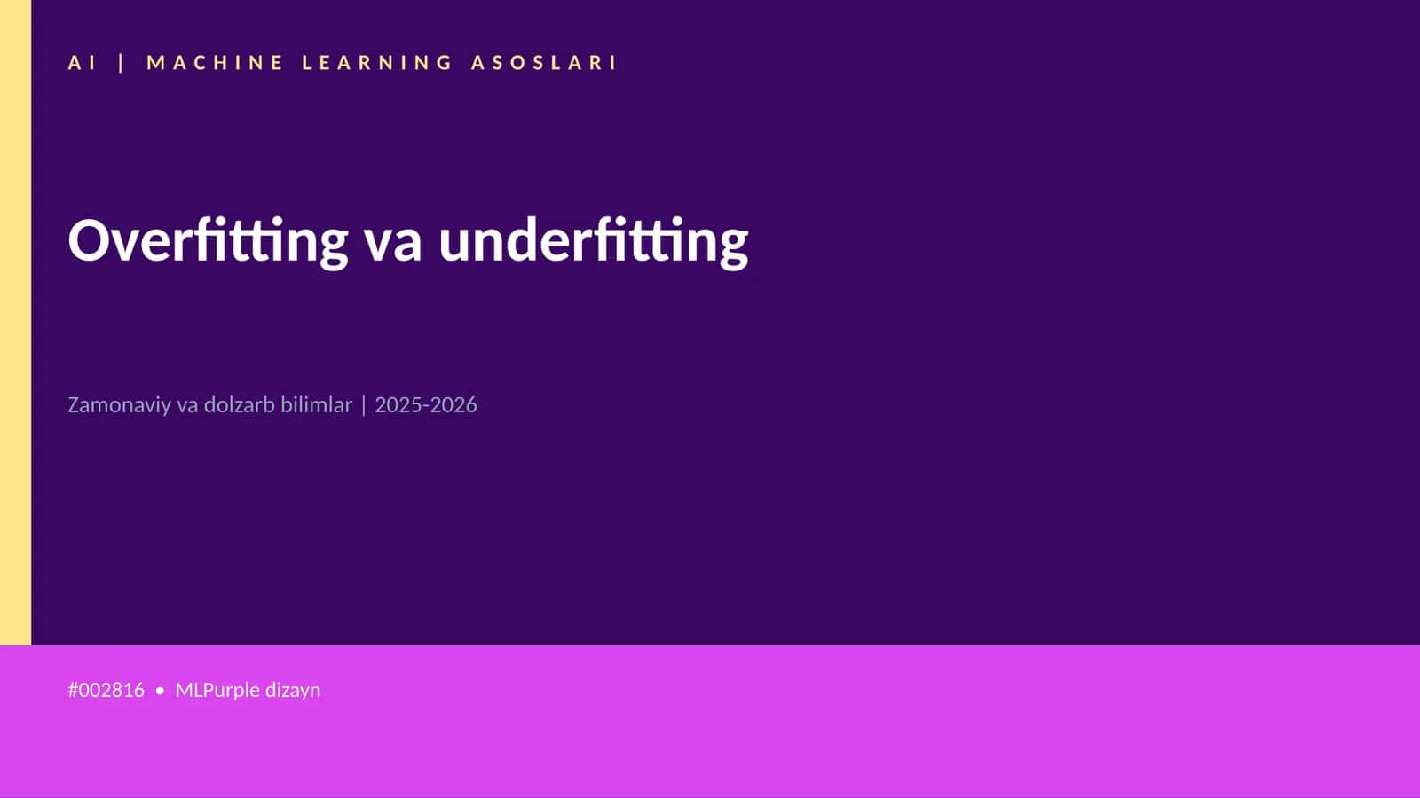 AI | MACHINE LEARNING ASOSLARI