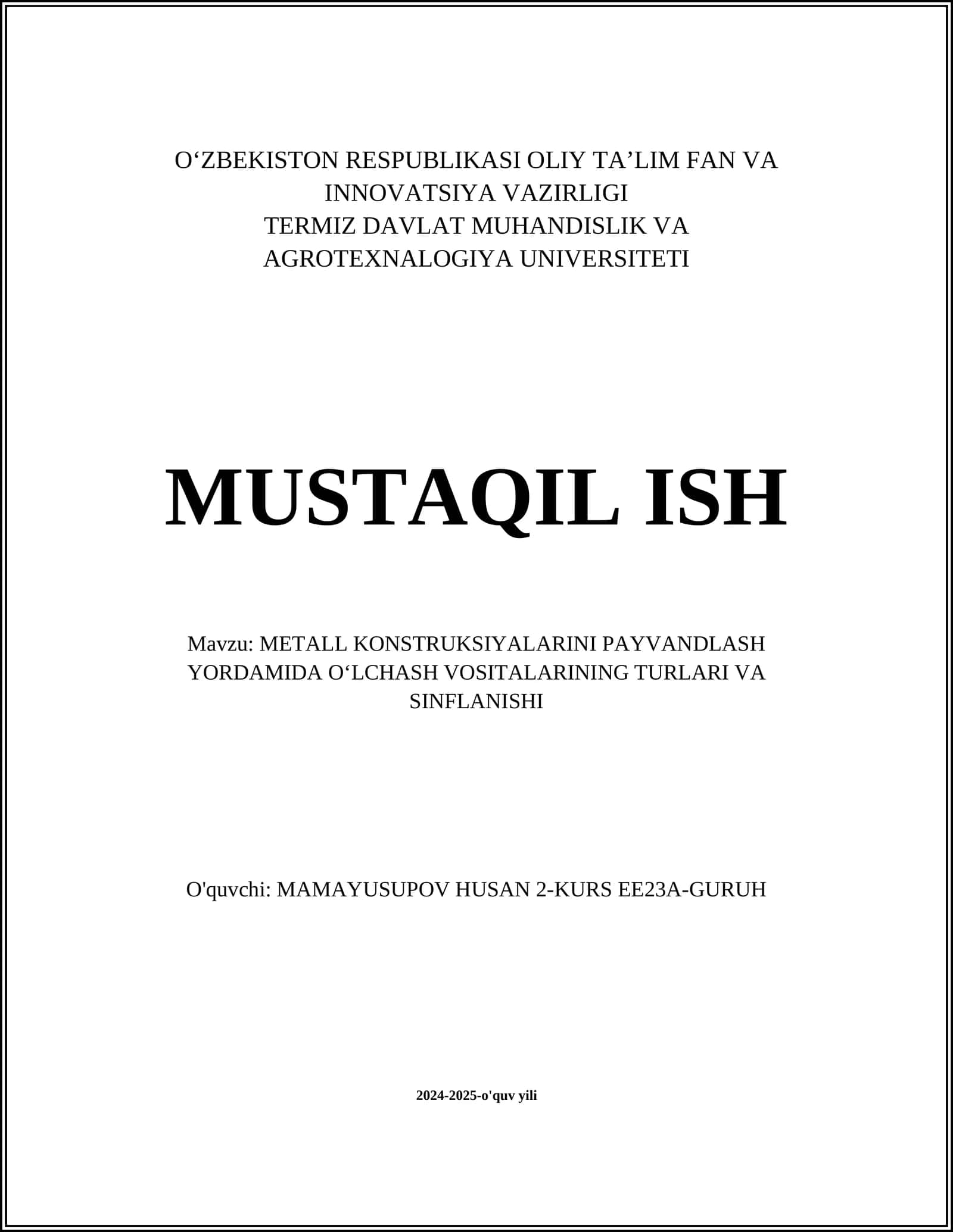 METALL KONSTRUKSIYALARINI PAYVANDLASH YORDAMIDA OʻLCHASH VOSITALARINING TURLARI VA SINFLANISHI