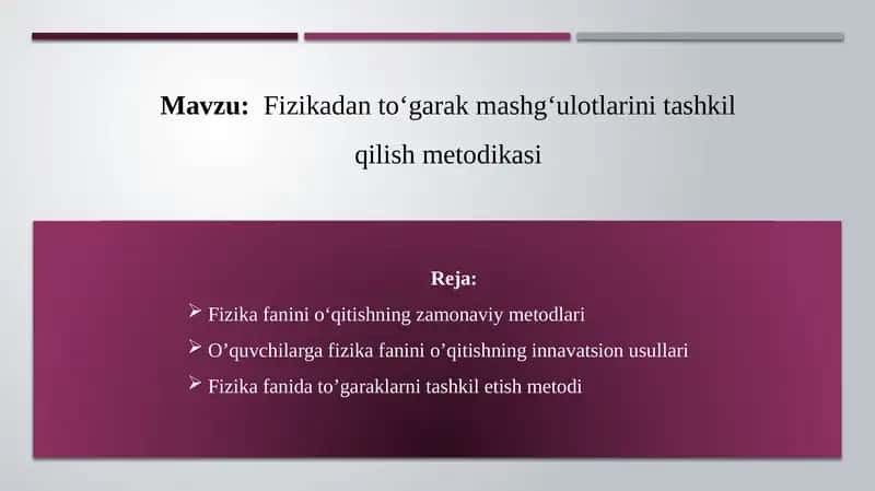 Fizikadan to‘garak mashg‘ulotlarini tashkil qilish metodikasi