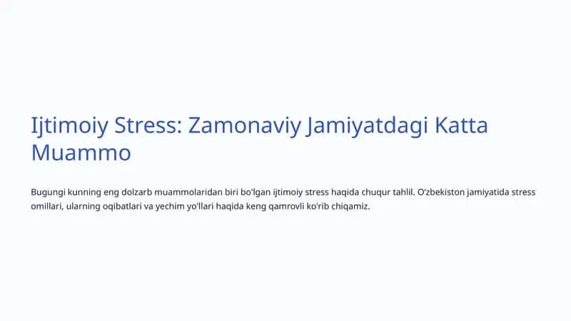 Ijtimoiy Stress: Zamonaviy Jamiyatdagi Katta Muammo
