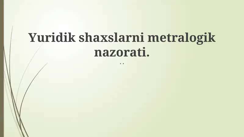 Yuridik shaxslarni metralogik nazorati