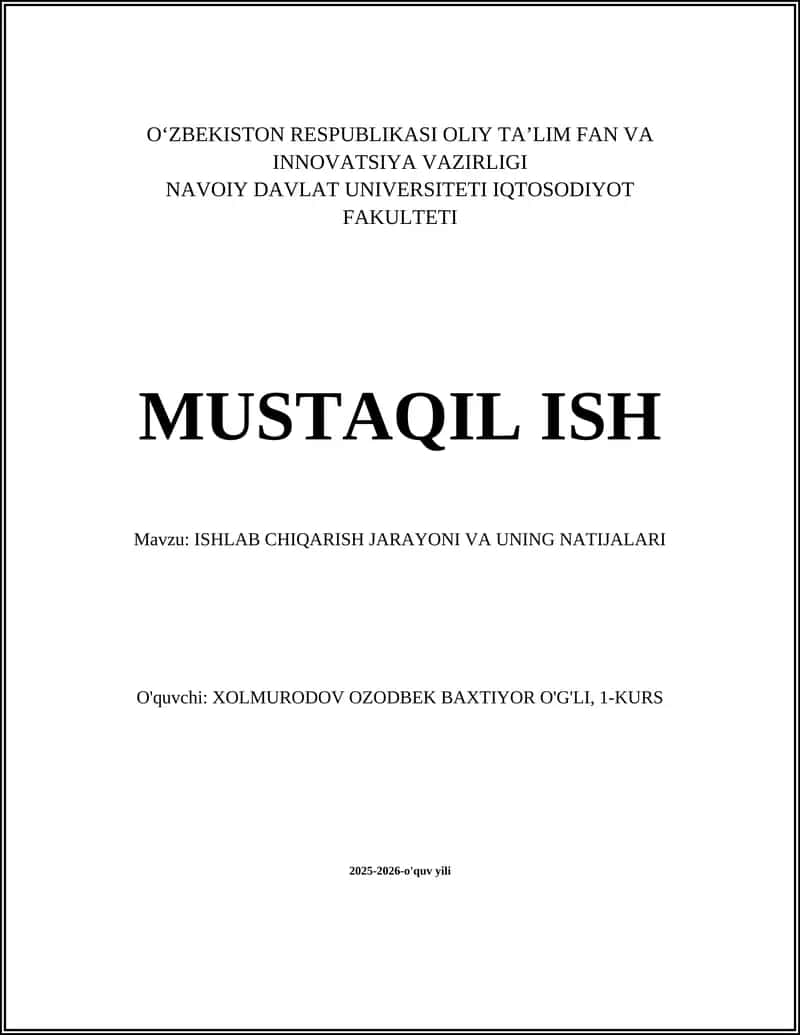 ISHLAB CHIQARISH JARAYONI VA UNING NATIJALARI
