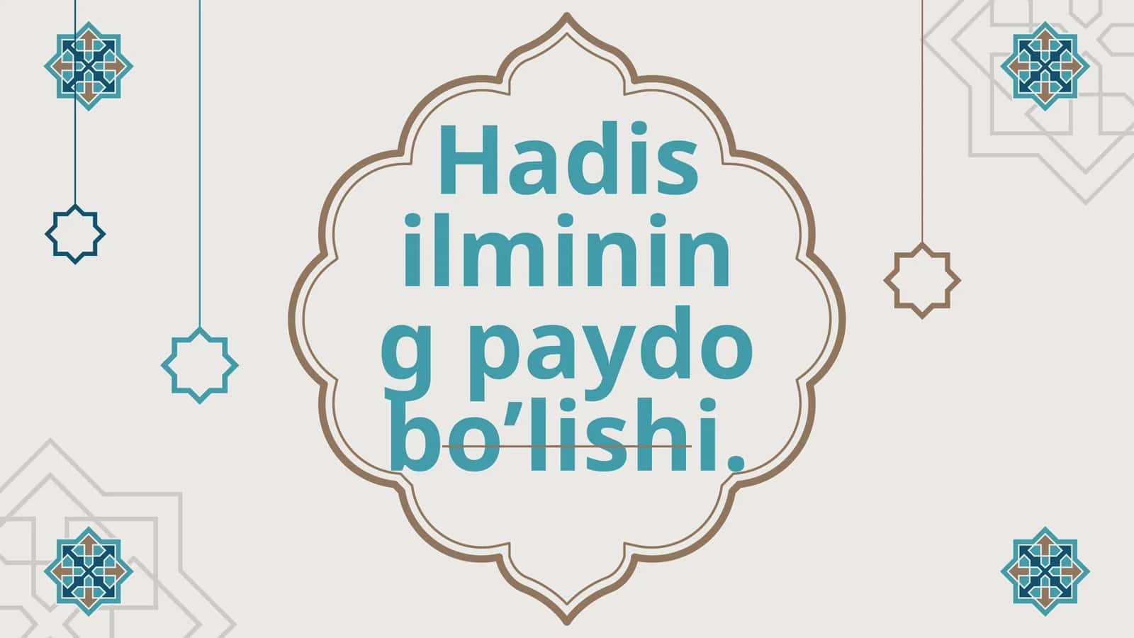 Hadis ilmining paydo bo’lishi