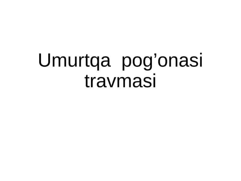 Umurtqapog’onasitravmasi