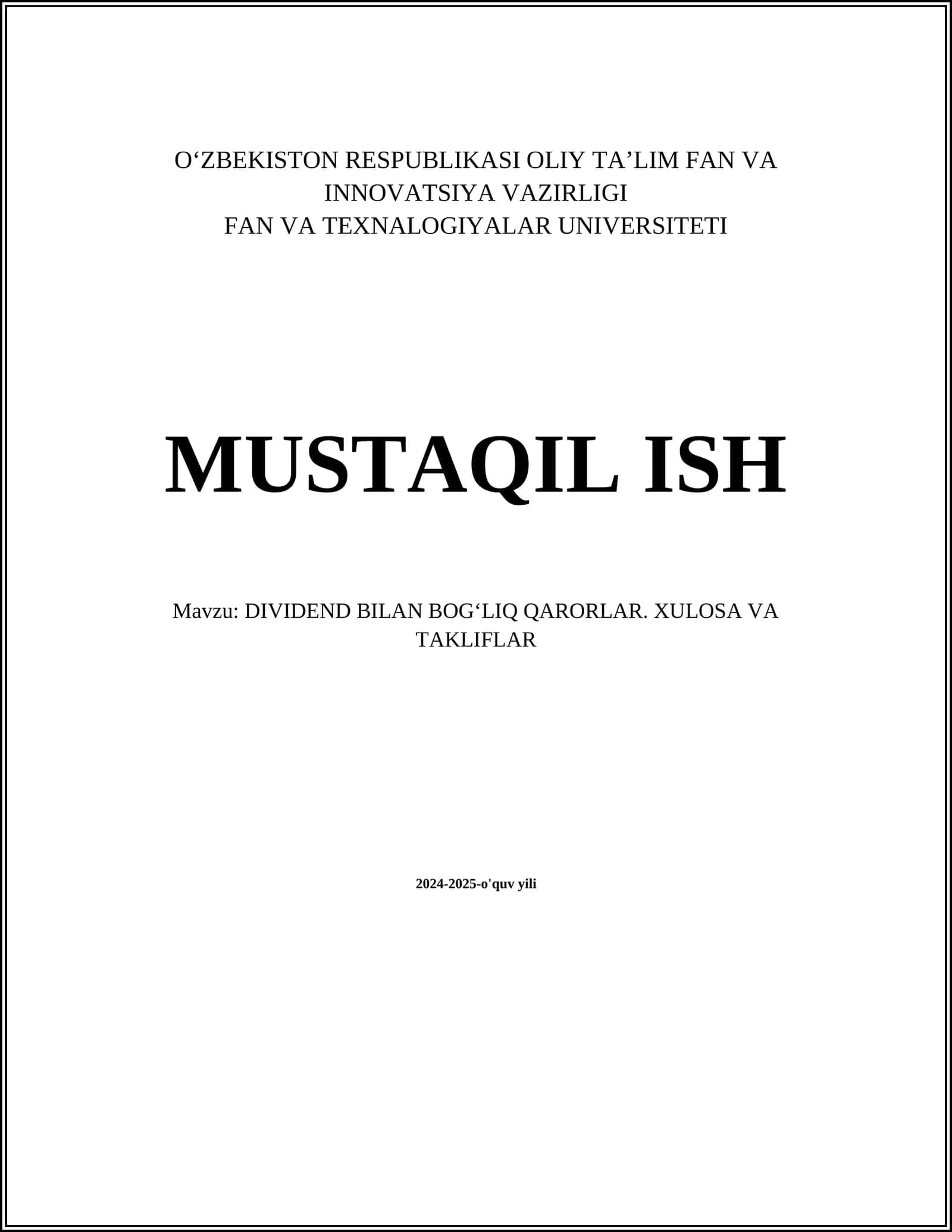 DIVIDEND BILAN BOGʻLIQ QARORLAR. XULOSA VA TAKLIFLAR