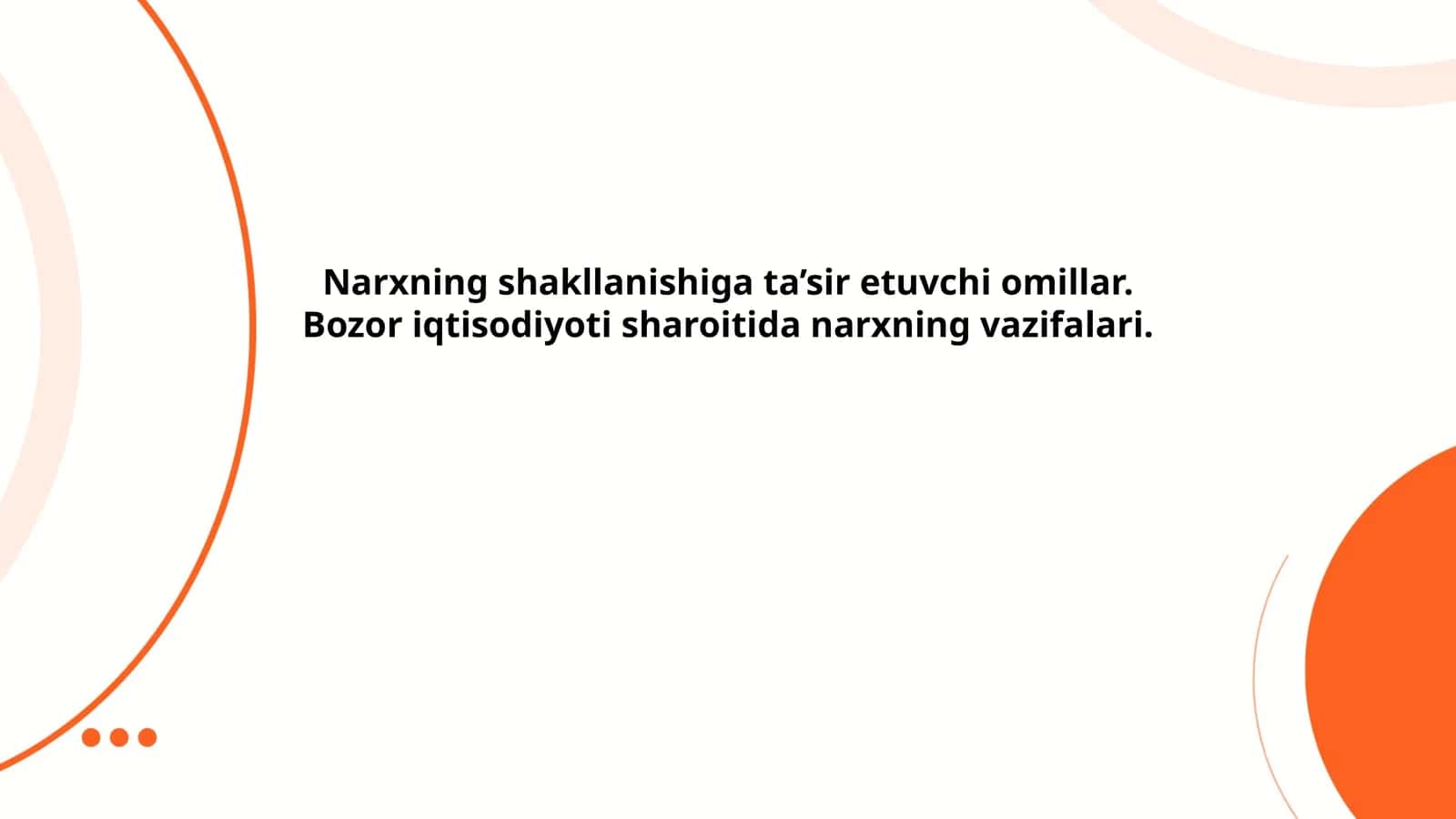 Narxning shakllanishiga ta’sir etuvchi omillar