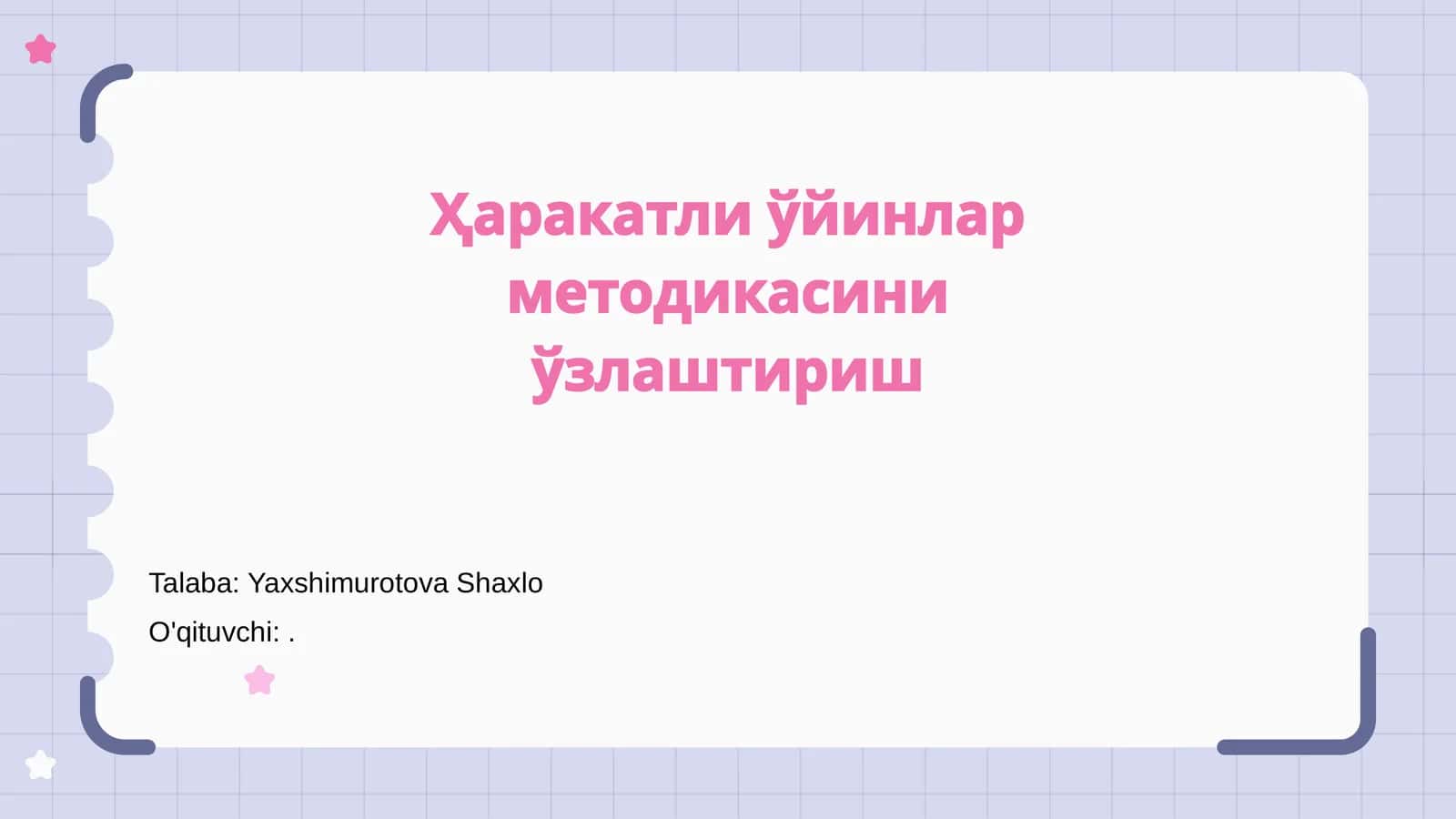 Ҳаракатли ўйинлар методикасини ўзлаштириш
