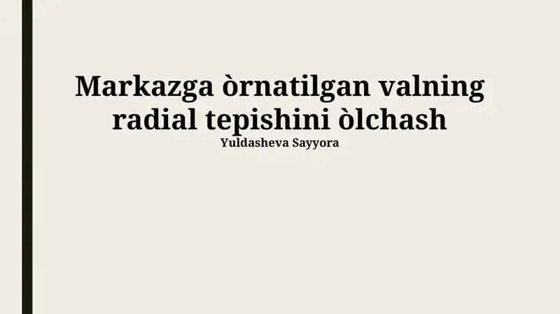 Markazga òrnatilgan valning radial tepishini òlchash