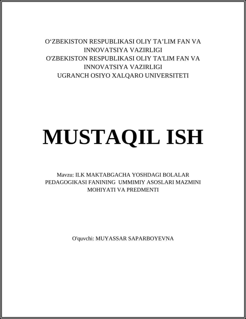 ILK MAKTABGACHA YOSHDAGI BOLALAR PEDAGOGIKASI