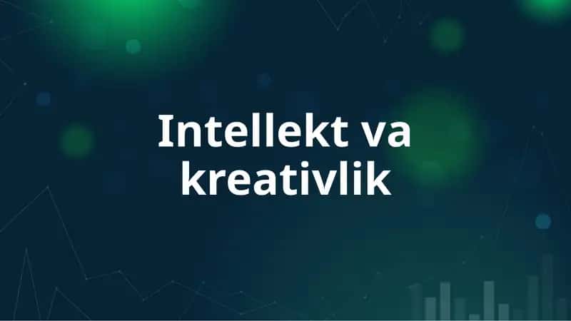 Intellekt va kreativlik
